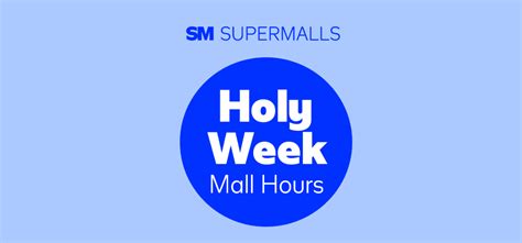 Mall Hours Holy Week 2023 - Chanda Hedvige