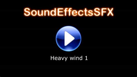 Heavy wind 1 Sound Effect - YouTube