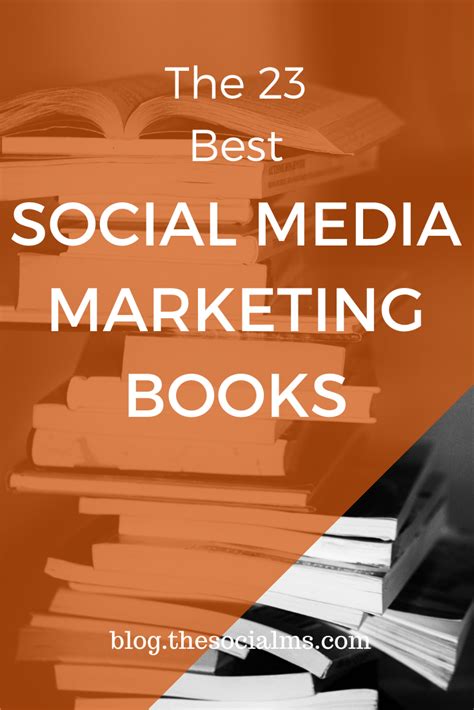 The 31 Best Social Media Marketing Books For More Marketing Success