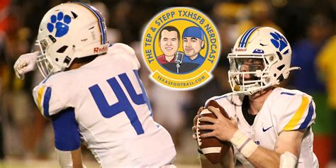 Tep & Stepp Podcast — Week 7 Texas High School Football Preview