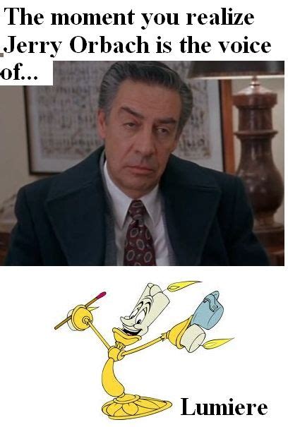 Jerry Orbach is Lumiere from Beauty and the Beast... Yes! The Moment You Realize, In This Moment ...