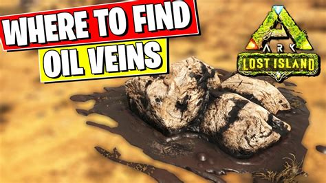 WHERE TO FIND OIL VEINS ON THE LOST ISLAND - YouTube