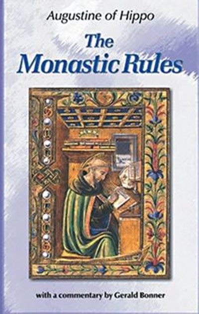 Monastic Rules by Saint Augustine, Bishop of Hippo, Gerald Bonner - Paperback - 9781565481305