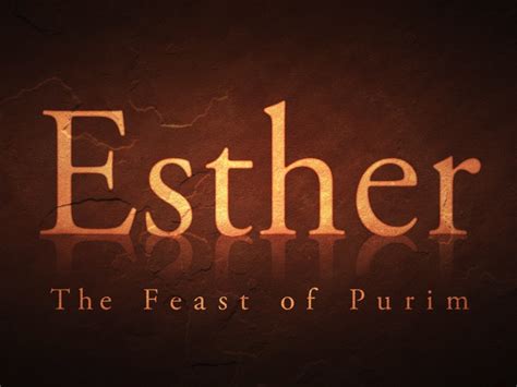 Purim – The Story of Esther – Faith Temple Ministries