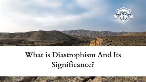 What is Diastrophism And Its Significance? | UPSC Geography - Best UPSC IAS Mentorship Guidance ...