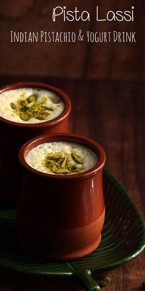 Pista Lassi or Pistachio Lassi Recipe Video – Easy, rich and delicious Indian Lassi made with ...