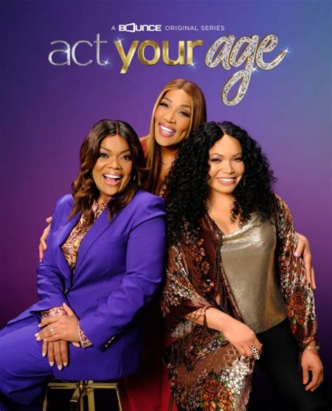 Act Your Age: Bounce Announces New Comedy Series Starring Kym Whitley and Tisha Campbell ...