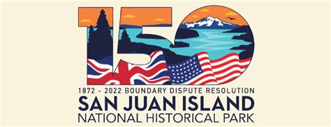 San Juan Island National Historical Park celebrates 150 years of peace ...