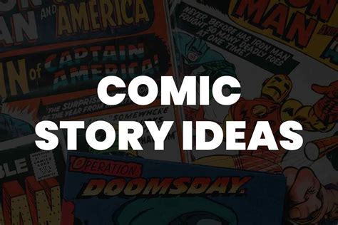 101 Comic Story Ideas to Spark Your Imagination