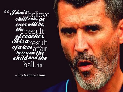 Roy Keane Quotes