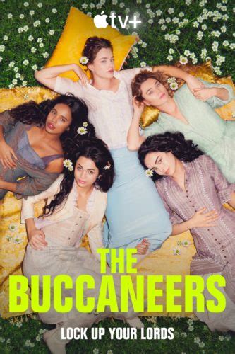 The Buccaneers: Apple TV+ Releases Trailer and Poster for Series Based on Edith Wharton Novel ...