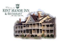 The Kent Manor Inn & Restaurant - BayDreaming.com