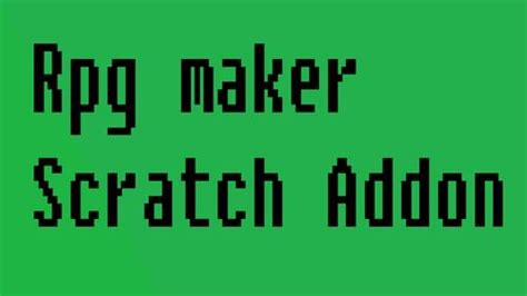 Scratch RPG Game Maker I by Maxpower from Youtube - Game Jolt