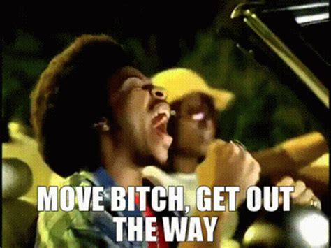 Move Bitch Get Out My Way GIFs | Tenor