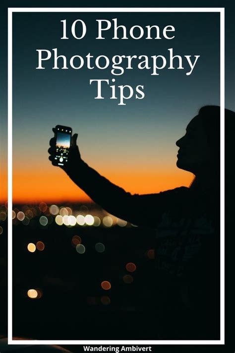 10 phone photography tips for beginners – Artofit