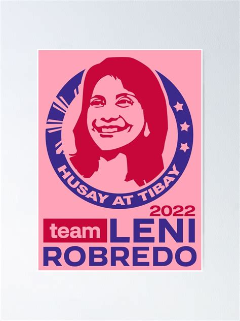 "Team Leni Robredo Campaign Shirt" Poster for Sale by hazelsolomon ...