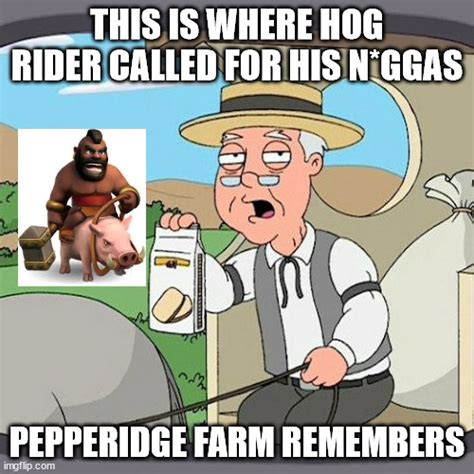 Pepperidge farm remembers the ride of the hog riders - Imgflip