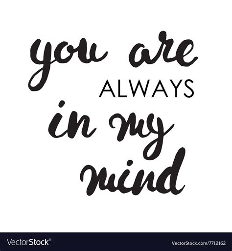 You are always in my mind card black ink grunge Vector Image