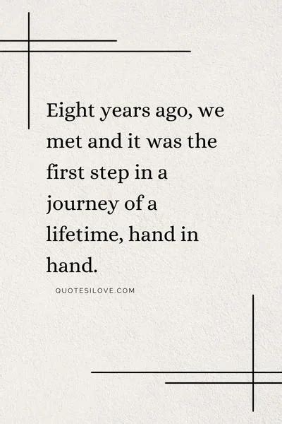 It's Been 8 Years Since We Met Quotes - Quotes I Love