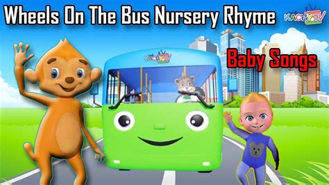 Wheels On The Bus Nursery Rhyme - Baby Songs | Kachy TV Nursery Rhymes - Kids Songs - YouTube