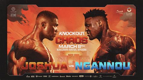 Knockout Chaos: Joshua Vs. Ngannou In Riyadh -"A Heavyweight Showdown ...