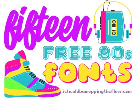 15 Free 80s Font Downloads | i should be mopping the floor