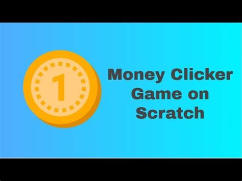 How to make a Beginner Money Clicker Game using Scratch // Ace Coding ...