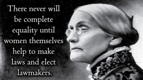 Susan B. Anthony | Susan b anthony, Susan b anthony quotes, Badass women