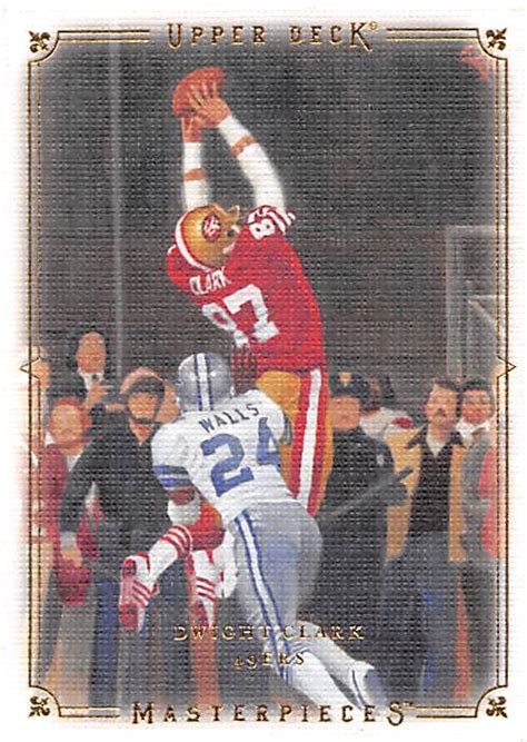 Dwight Clark football card (San Francisco 49ers The Catch) 2008 Upper Deck Masterpieces #28