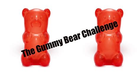 The Gummy Bear Challenge - YouTube