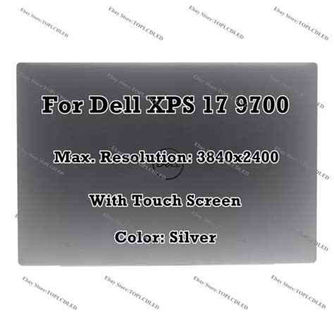 17& DELL XPS 17 9700 precision 5750 UHD 4K LCD Touch Screen Top Assembly Silver $689.29 ...