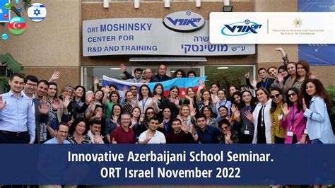 Innovative Azerbaijani School Seminar. ORT Israel November 2022 - YouTube