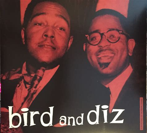 Charlie Parker And Dizzy Gillespie - Bird And Diz (2011, 180g, Vinyl ...