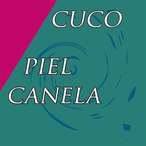 CUCO – Piel Canela (cover) Lyrics | Genius Lyrics