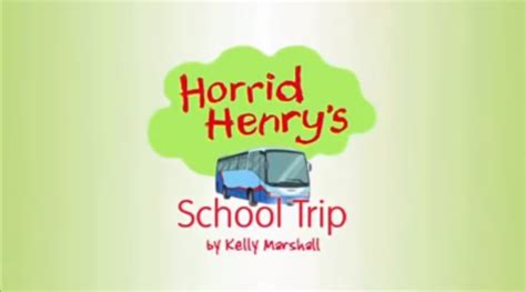 Horrid Henry's School Trip (episode) | Horrid Henry Wiki | FANDOM ...