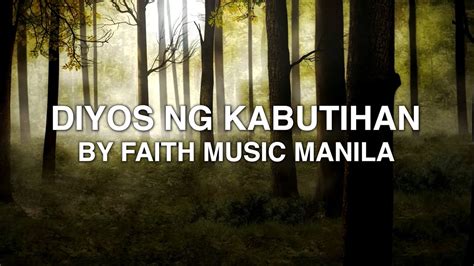 Diyos Ng Kabutihan - Faith Music Manila (Lyrics) Chords - Chordify