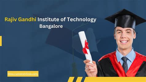 Rajiv Gandhi Institute of Technology Bangalore: A Premier Institution ...