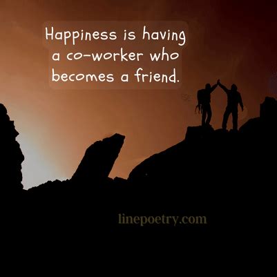 50+ Amazing Work Friends Quotes For Coworker - Linepoetry