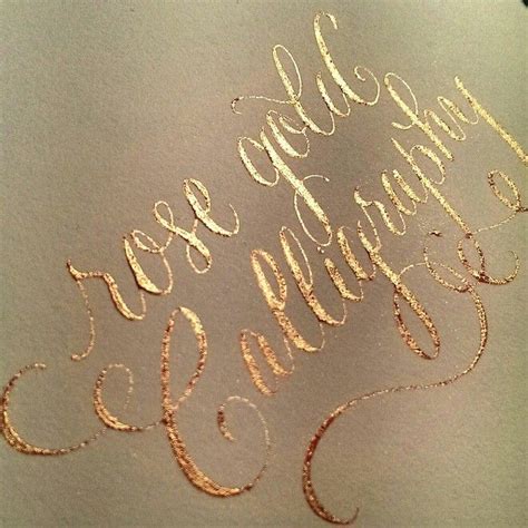 Rose Gold Calligraphy! Popular ink choice along with shiny metallic ...