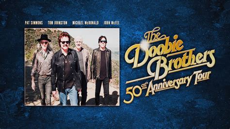 Who is Opening for the Doobie Brothers 50th Tour: Unveiled!