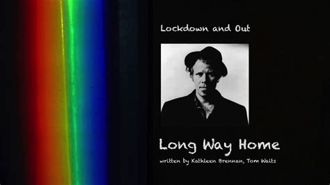 Long Way Home (Tom Waits cover) - YouTube