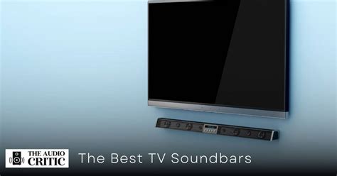 The 10 Best Tv Soundbars Of 2023, Tested By Our Experts