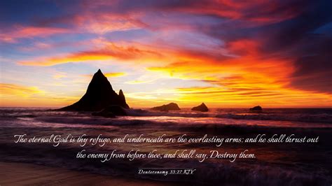 Deuteronomy 33:27 KJV Desktop Wallpaper - The eternal God is thy refuge ...