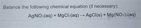 Solved Balance the following chemical equation (if | Chegg.com