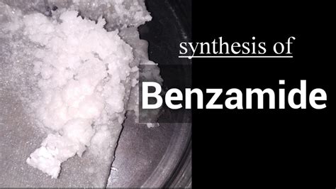 Benzamide - Organic synthesis - YouTube