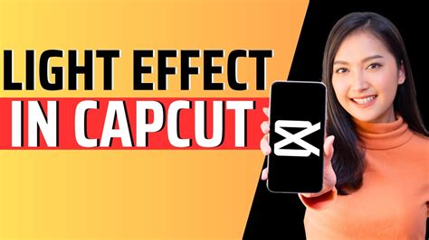 How to do light effect in capcut - Full Guide 2023 - YouTube