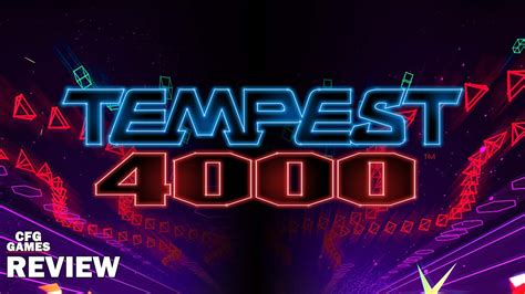 Eat Electric Death! | Tempest 4000 Review | CFG Games