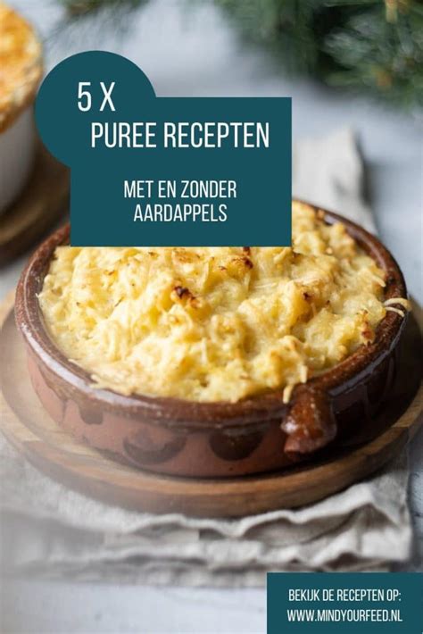 6x Puree recepten met en zonder aardappel - Mind Your Feed