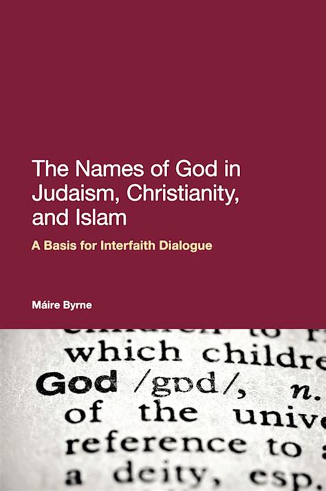 The Names of God in Judaism, Christianity, and Islam: A Basis for ...