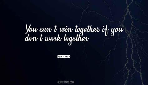 Top 38 Together We Will Win Quotes: Famous Quotes & Sayings About Together We Will Win